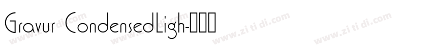 Gravur CondensedLigh字体转换